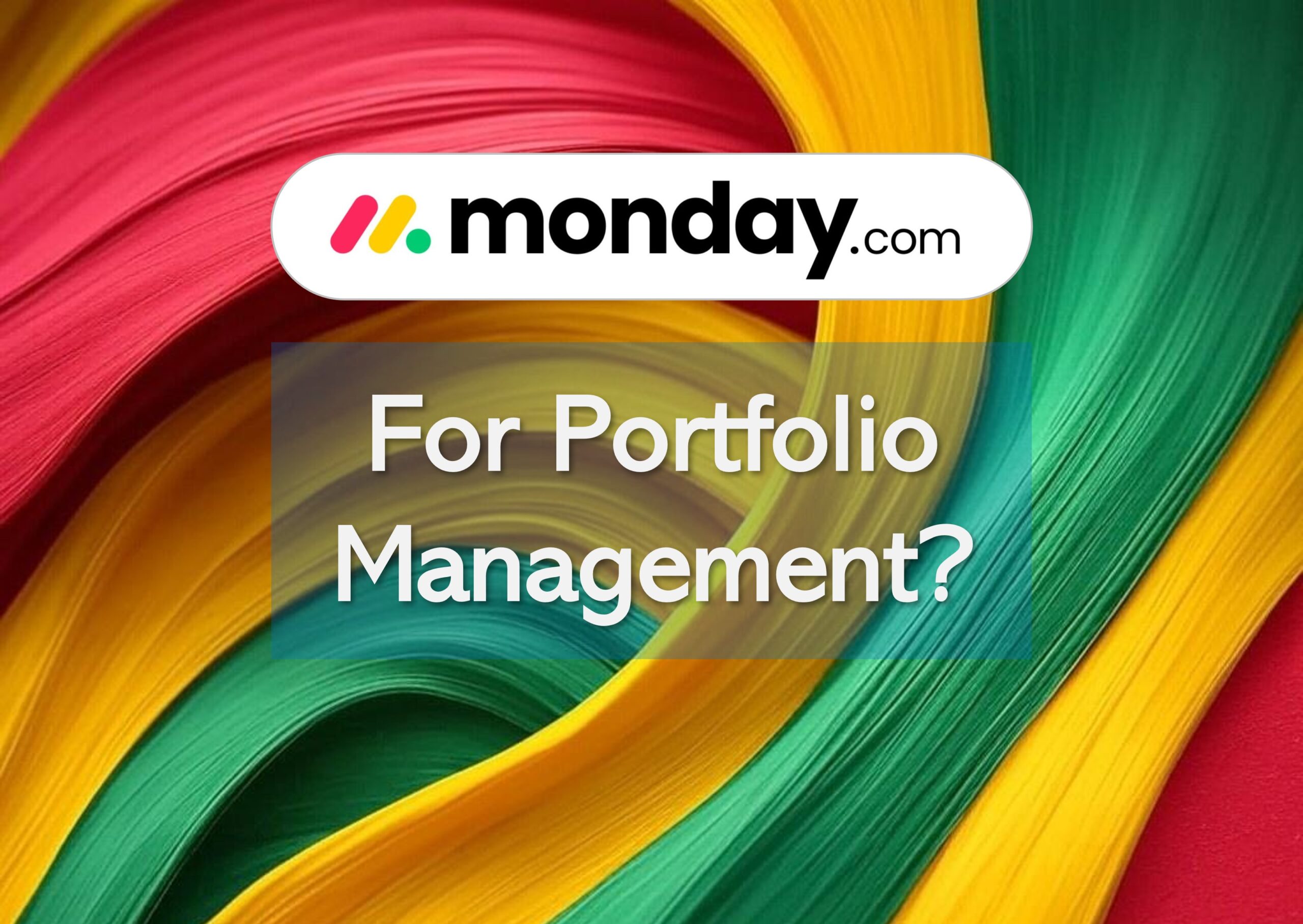 Monday.com for Portfolio Management